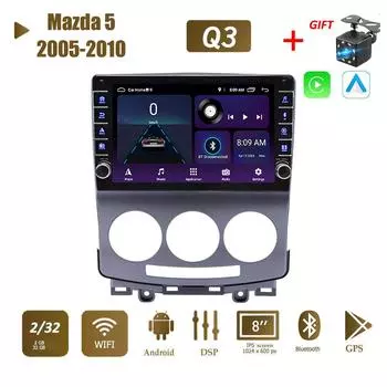 2 + 32 ГБ 2 Din Android автомобильный радиоприемник мультимедийный видеоплеер для Mazda 5 2005-2010 с кнопкой Carplay WiFi BT