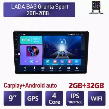 2 Din 9 Android для LADA Granta Sport 2011-2018 автомобильный радиоприемник мультимедийный плеер GPS-навигация Carplay Wi-Fi авто стерео 2 + 32 ГБ 1+16GB