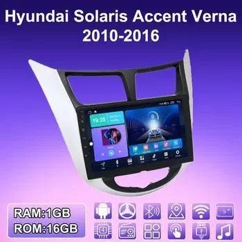 2 DIN Android автомобильное радио для Hyundai Solaris Accent Verna 2010-2016 мультимедийный проигрыватель головное устройство стерео GPS навигация WIFI 1+16 ГБ 1+16GB