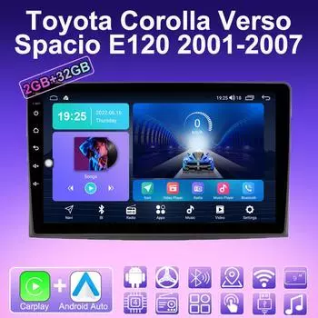 2 DIN Android Carplay автомобильное радио для Toyota Corolla Verso Spacio E120 2001-2007 мультимедийный проигрыватель головное устройство стерео GPS навигация BT WIFI 2+32 ГБ 1+16GB