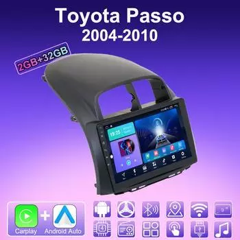 2 DIN Android Carplay автомобильное радио для Toyota Passo 2004-2010 мультимедийный проигрыватель головное устройство стерео GPS навигация BT WIFI 2+32 ГБ 1+16GB