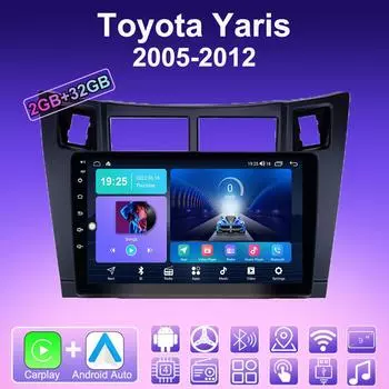 2 DIN Android Carplay автомобильное радио для Toyota Yaris 2005-2012 мультимедийный проигрыватель головное устройство стерео GPS навигация BT WIFI 2+32 ГБ 1+16GB