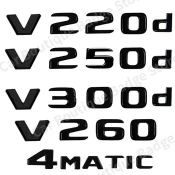 3D багажник автомобиля V260L V350d V260 V220d V200d V250d V300d буквы значок эмблема наклейка для Mercedes Benz V Class W447 4MATIC 4 MATIC