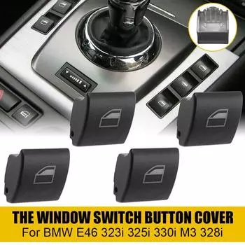 4Pcs New Window Switch Button Cap Replacement For BMW E46 323i 325i 330i M3 328i