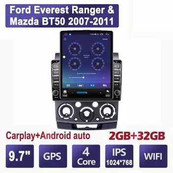 9,7-дюймовый Android-автомагнитола для Ford Everest Ranger и Mazda BT50 2007-2011 2 DIN Tesla вертикальный экран Carplay Автомагнитола Мультимедийный проигрыватель 2+32 ГБ