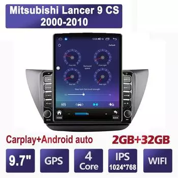 9,7-дюймовый автомобильный радиоприемник для Mitsubishi Lancer 9 CS 2000-2010 Android 2 DIN Tesla с вертикальным экраном Carplay Авто радио Мультимедийный плеер 2 + 32 ГБ