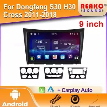 Android 2K автомобильное радио для Dongfeng S30 H30 Cross 2011-2018 Мультимедиа Bluetooth плеер Навигация 4G GPS Carplay стерео 4 core 1GB+32GB carplay