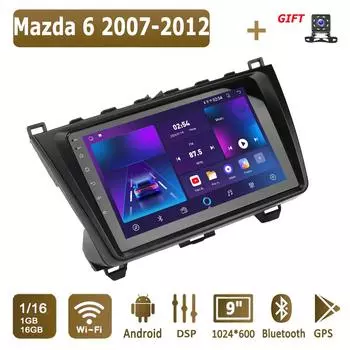 Android Car Radio For Mazda 6 2007-2012 Мультимедийный проигрыватель Головное устройство Стерео GPS Навигация BT WIFI 1+16 ГБ 1+16GB