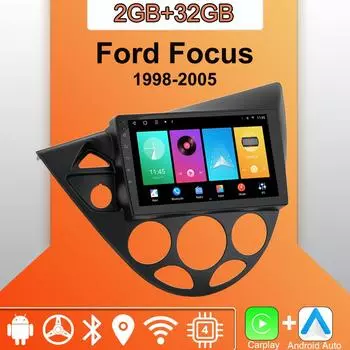Android Carplay автомобильное радио для Ford Focus 1998-2005 мультимедийный проигрыватель головное устройство стерео GPS навигация BT WIFI 2+32 ГБ 1+16GB
