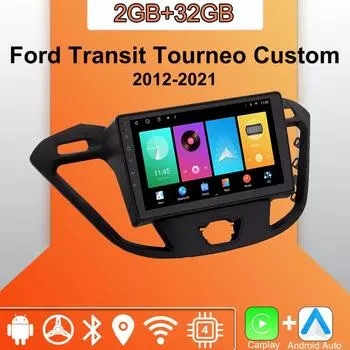 Android Carplay автомобильное радио для Ford Transit Tourneo Custom 2012-2021 мультимедийный проигрыватель головное устройство стерео GPS навигация BT WIFI 2+32 ГБ 1+16GB