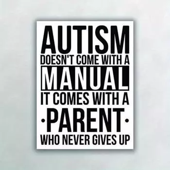 Autism Doesn t Come With A Manual PVC Decal Sticker - Car Truck Van SUV Window Wall Cup Laptop 1pc