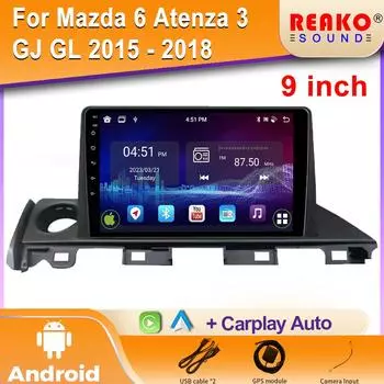Автомобильное радио для Mazda 6 Mazda6 III 3 GJ GL 2015 - 2018 Android Auto Carplay Навигация Мультимедиа Стерео Плеер WIFI 2 din DVD 4 core 1GB+32GB carplay