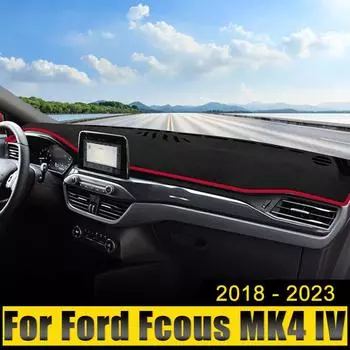 Автомобильные аксессуары для Ford Focus MK4 ST 2018 2019 2020 2024 2024 2024 Чехол на приборную панель, защищающий от света, коврики с защитой от ультрафиолета, нескользящий коврик
