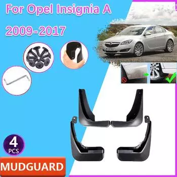 Автомобильные брызговики для Opel Insignia A Mk I G09 2009~2017 Защита заднего колеса Крыло Брызговики Крышка Внешние детали Аксессуары