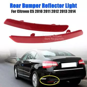 Автомобильный задний бампер отражатель света для Citroen C5 2010-2014 Задний стоп-сигнал автомобильные детали поворотник противотуманная фара задний предупреждающий фонарь