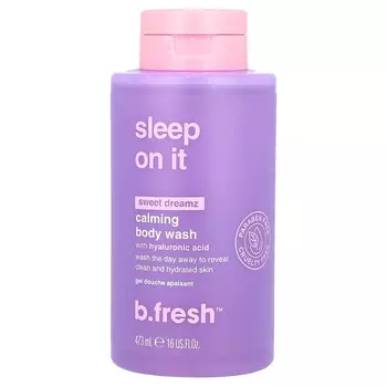 b.fresh, Успокаивающий гель для душа, SweetDreamz, 473 мл (16 жидких унций)