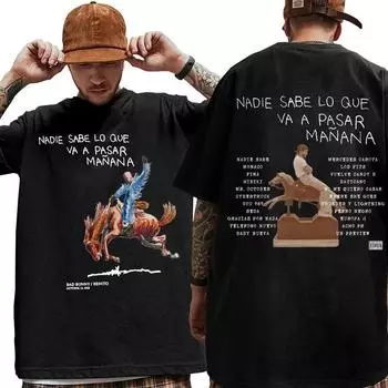 Bad Bunny Nadie Sabe Lo Que Va A Pasar Unisexana Merch футболка унисекс женская унисекс женская уличная одежда больших размеров футболки с короткими рукавами подарок 2XL