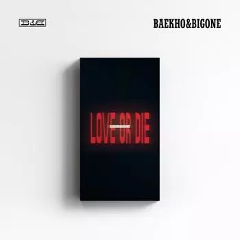 BAEKHO & BIGONE - сингл-альбом Love or Die CD