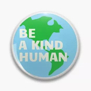 Be A Kind Human настраиваемая мягкая пуговица, значок, одежда, подарок, шляпа, женская милая металлическая булавка с лацканом, забавный декор, ювелирное изделие, воротник