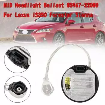 Блок розжига HID 85967-22080 для Lexus IS350 Forester Sienna