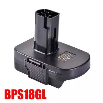 BPS18GL 20 В/18 В литий-никелевый аккумуляторный адаптер для Black&Decker/Porter/Stanley для инструмента Craftsman 18 В