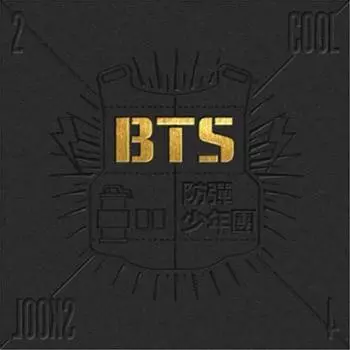 BTS - - 2 COOL 4 SKOOL (Один) 0