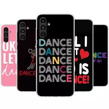 Чехол для телефона «Я люблю танцы» для Samsung Galaxy A55 A54 A53 A52 A15 A14 A13 A12 A35 A34 A33 A32 A25 A24 A23 A22 A04S A03S A02S Samsung A55