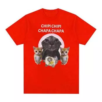 Chipi Chipi Chapa Chapa Cat забавная футболка с мемом, топы для мужчин и женщин, модные футболки в стиле ретро с круглым вырезом, повседневная футболка большого размера из 100% хлопка
