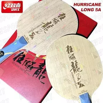 DHS Hurricane Long 5A лезвие для настольного тенниса Профессиональное лезвие для пинг-понга HL5A Внешнее A-волокно Силовой Материал CS grip