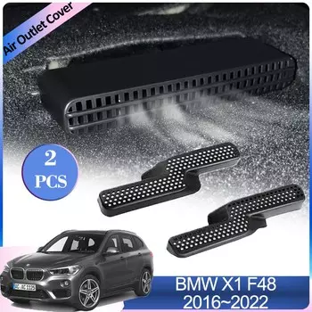 Для BMW X1 F48 F49 sDrive18i 2016~2024 Под задними сиденьями Кондиционер Вентиляция Воздухозаборник Крышка Вентиляционная решетка Выхлопные аксессуары