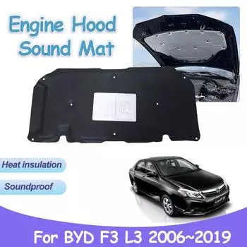 Для BYD F3 L3 2006~2019 2015 автомобильный капот двигателя накладка звукоизоляция теплоизоляция хлопок звукоизоляционный коврик огнестойкий вкладыш аксессуары для интерьера