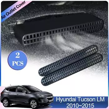 Для Hyundai Tucson ix35 LM 2010~2015 Крышки воздухозаборников под задними сиденьями Вытяжная вентиляция Кондиционер Аксессуары для интерьера