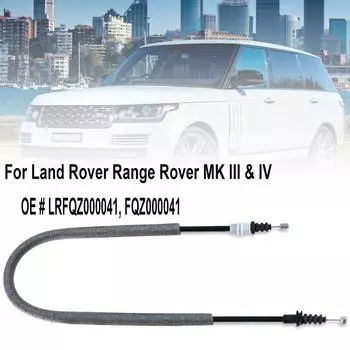 Для Land Rover Range Rover MK2 MK3 FQZ000041 трос управления разблокировкой замка передней двери, наружная ручка автомобиля, аксессуар для замены защелки чёрный