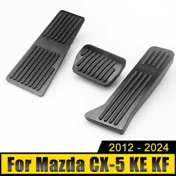 Для Mazda CX-5 CX5 CX 5 KE KF 2012-2024 2024 2024 2024 Автомобильная подставка для ног Педаль газа Топливо Ускоритель Крышка Тормоза Сцепления Педали Накладки