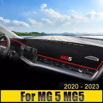 Для MG 5 MG5 2020 2024 2024 2024 приборная панель автомобиля избегайте света коврик для приборной платформы чехол для стола коврик нескользящие ковры аксессуары