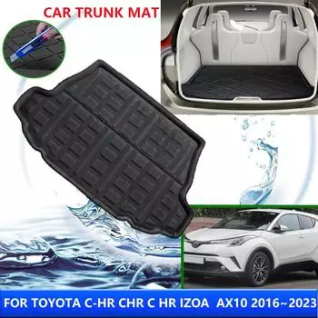 Для Toyota C-HR C HR 2024 CHR IZOA 2016~2024 2017 2018 2019 2020 багажник грузовой лоток водонепроницаемый прочный коврик аксессуары для салона автомобиля