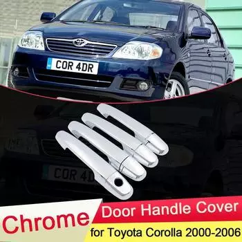 Для Toyota Corolla 2000 2001 2002 2003 2004 2005 2006 E120 E130 Хромированная крышка дверной ручки, накладка, защелка, аксессуары для стайлинга автомобилей Corolla 2000-2006