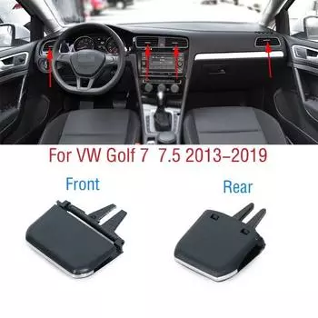 Для VW Golf 7 7,5 MK7 MK7.5 2013-передняя приборная панель автомобиля, задняя розетка кондиционера A/C, вентиляционные отверстия для кондиционера, зажим для вкладки 1pc front
