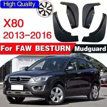 ДЛЯ FAW BESTURN X80 2013-2016, брызговики, брызговики, брызговики, автомобильные аксессуары, автомобильные аксессуары, передняя и задняя часть