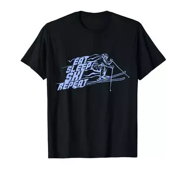 Eat Sleep Ski Repeat Funny Design for Ski Enthusiasts T-Shirt