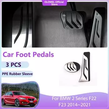 Для BMW 2 серии F22 F23 2014~2024 Топливная тормозная колодка Нескользящая Без сверления Сплавы Автомобильные педали Аксессуары Чехлы Детали Педаль газа
