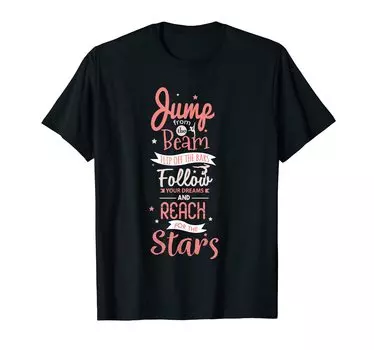 Футболка Jump From The Beam Follow Dreams Reach For The Stars Футболка чёрный