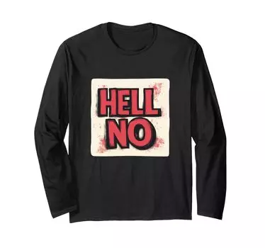 Футболка с длинным рукавом для детей и взрослых с эмблемой «Hell No Speech» чёрный