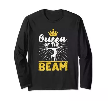 Футболка с длинным рукавом Queen Of The Beam Funny Gymnastics Fan Gymnastics Training чёрный