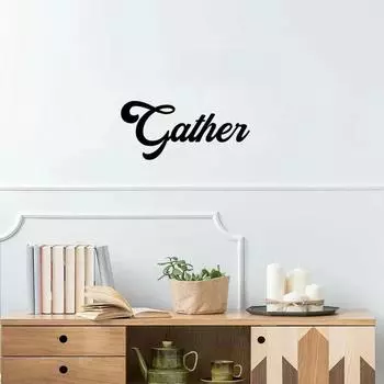 Gather Metal Word Wall Sign Elegant Home Dcor, Decorative Accent, Metal Art Sign, Gift Idea, and Stylish Wall Sticker чёрный