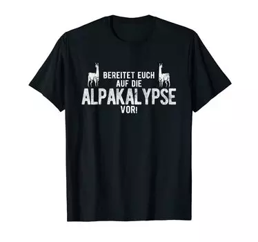 Get your alpacas ready. T-shirt