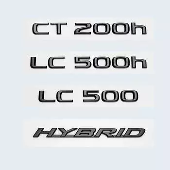 Глянцевый черный 3D ABS буквы номер CT200h LC500 LC500h ГИБРИДНАЯ эмблема для Lexus багажник автомобиля логотип наклейка значок аксессуары glossy black
