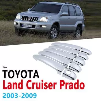 Хромированные накладки на ручки для Toyota Land Cruiser Prado J120 120 2003 ~ 2009 LC120, аксессуары, наклейки, стайлинг автомобиля 2004 NO Smart Button
