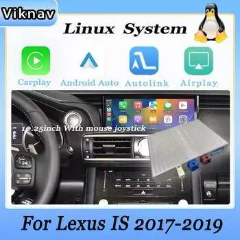Интерфейсный блок Viknav Linux для Lexus IS 2017-2019, беспроводной Apple CarPlay, Android Auto, поддержка только оригинального экрана автомобиля 10,25 дюйма Linux Interface Box