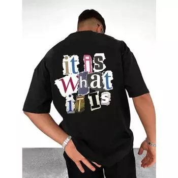 It Is What It Is Letter Graphic Мужская футболка Летняя хлопковая модная свободная одежда Повседневные топы в стиле хип-хоп Свободная мягкая футболка S